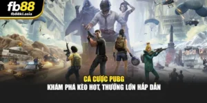 Cá Cược Pubg - Khám Phá Kèo Hot, Thưởng Lớn Hấp Dẫn