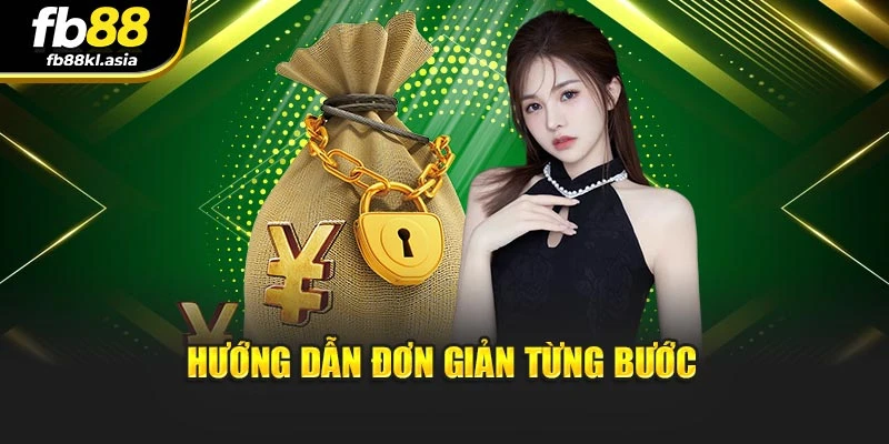 Hướng dẫn đơn giản từng bước