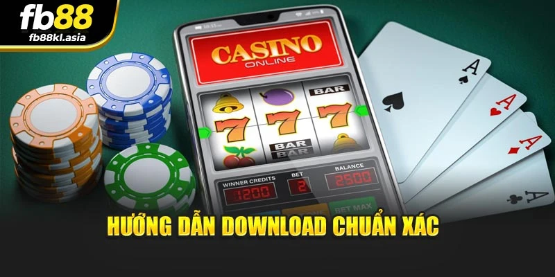Hướng dẫn download chuẩn xác