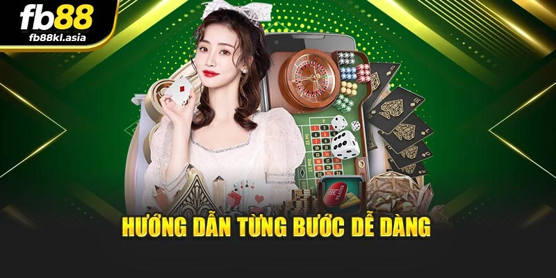 Hướng dẫn từng bước dễ dàng