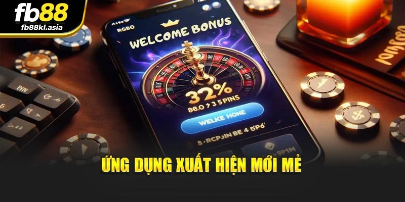 Ứng dụng xuất hiện mới mẻ